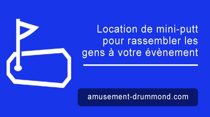 Location de mini-putt portatif