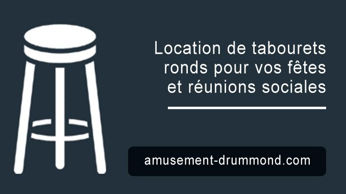 Location de tabourets