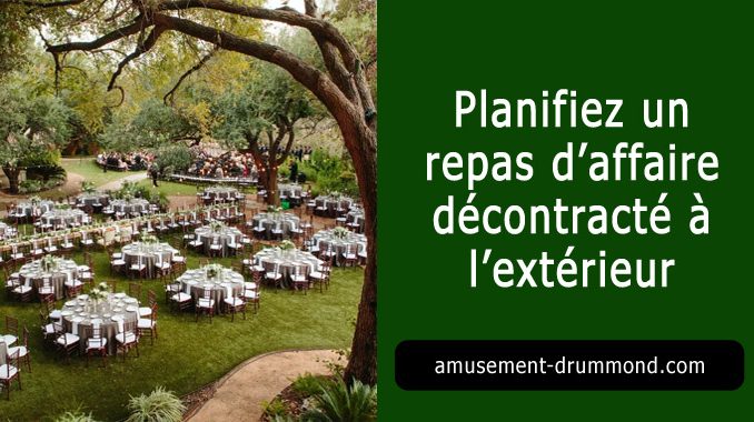 repas d’affaire décontracté à l’extérieur